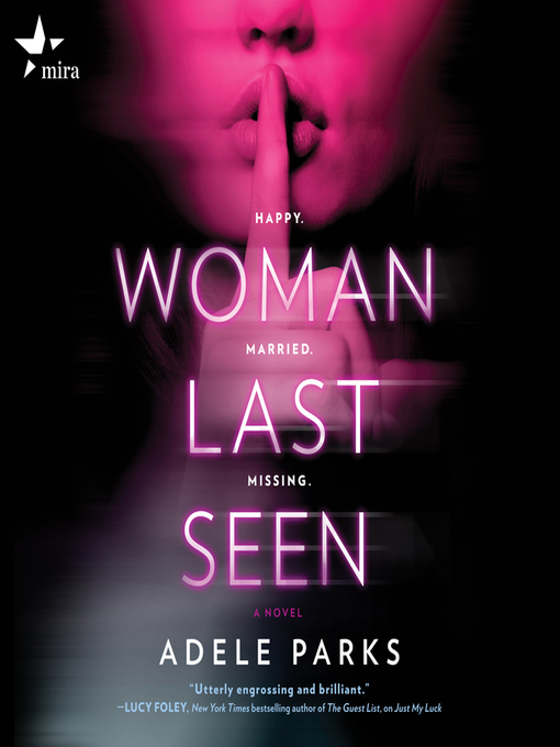 Title details for Woman Last Seen by Adele Parks - Available
